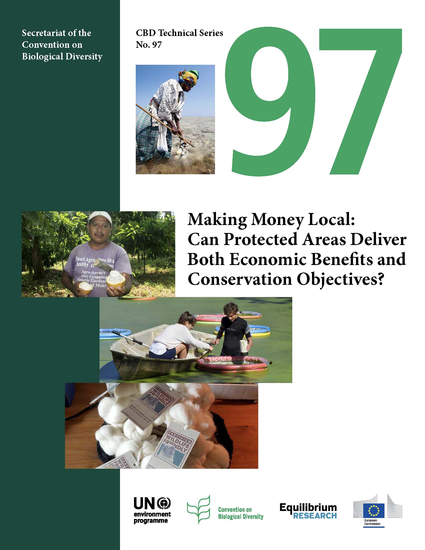 Making Money Local: Can Protected Areas Deliver Both Economic Benefits and Conservation Objectives?